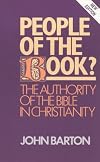 People of the Book?: The Authority of the Bible in Christianity