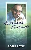 Between Friends