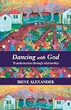 Dancing with God