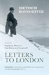 Letters to London: Bonhoeffer's Previously Unpublished Correspondence with Ernst Cromwell, 1935-36
