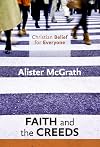 Christian Belief for Everyone: Faith and Creeds