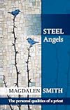 Steel Angels: The Personal Qualities of a Priest