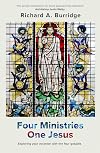 Four Ministries, One Jesus: Exploring Your Vocation With The Four Gospels