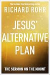 Jesus` Alternative Plan β The Sermon on the Mount