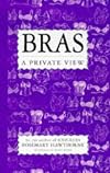 Bras: A Private View