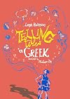 Telling Tales in Greek