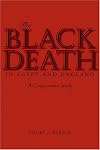 The Black Death in Egypt and England: A Comparative Study