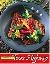 Cooking with Texas Highways