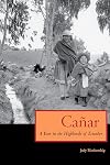 Canar: A Year in the Highlands of Ecuador