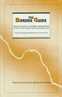 The Border Guide: Institutions and Organizations of the United States-Mexico Borderlands