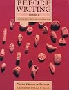 Before Writing: Volume 1: From Counting to Cuneiform