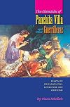 The Chronicles of Panchita Villa and Other Guerrilleras: Essays on Chicana/Latina Literature and Criticism (Chicana Matters)