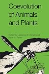 Coevolution of animals and plants : Symposium V, First International Congress of Systematic and Evolutionary Biology, Boulder, Colorado, August 1973