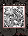 Leopoldo Méndez: Revolutionary Art and the Mexican Print