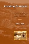 Remembering the Hacienda: Religion, Authority, and Social Change in Highland Ecuador