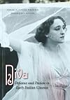 Diva: Defiance and Passion in Early Italian Cinema