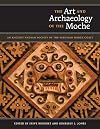 The Art and Archaeology of the Moche: An Ancient Andean Society of the Peruvian North Coast