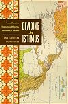 Dividing the Isthmus: Central American Transnational Histories, Literatures, and Cultures