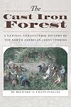 The Cast Iron Forest: A Natural and Cultural History of the North American Cross Timbers