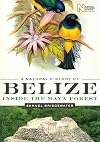 A Natural History of Belize: Inside the Maya Forest