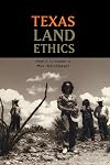 Texas Land Ethics