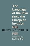 Language of the Inka Since the European Invasion (Texas Linguistics Series)