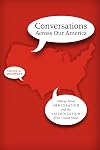 Conversations across our America : talking about immigration and the Latinoization of the United States