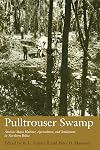 Pulltrouser Swamp : ancient Maya habitat, agriculture, and settlement in northern Belize