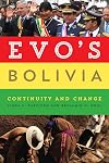 Evo's Bolivia: Continuity and Change