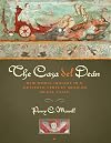 The Casa del De&aacute;n: New World Imagery in a Sixteenth-Century Mexican Mural Cycle (Joe R. and Teresa Lozano Long Series in Latin American and Latino Art and Culture)