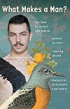 What Makes a Man?: Sex Talk in Beirut and Berlin (Modern Middle East Literatures in Translation)
