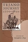 Tejano Journey, 1770-1850