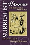 Surrealist Women : An International Anthology