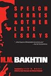 Speech Genres and Other Late Essays
