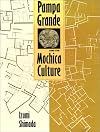 Pampa Grande and the Mochica Culture