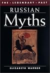 Russian Myths (Legendary Past Series)