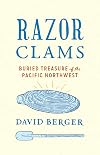 Razor Clams: Buried Treasure of the Pacific Northwest