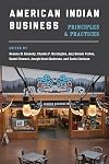 American Indian Business: Principles and Practices