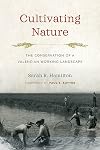 Cultivating Nature: The Conservation of a Valencian Working Landscape