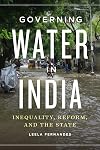 Governing Water in India: Inequality, Reform, and the State