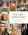 The Art of Ceremony: Voices of Renewal from Indigenous Oregon
