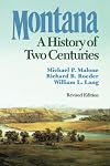 Montana: A History of Two Centuries
