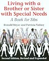 Living With a Brother or Sister With Special Needs: A Book for Sibs