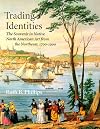 Trading Identities: The Souvenir in Native North American Art from the Northeast, 1700-1900