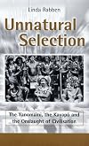 Unnatural Selection: The Yanomami, the Kayapo, and the Onslaught of Civilisation