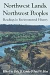 Northwest Lands, Northwest Peoples: Readings in Environmental History