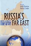 Russia's Far East: A Region at Risk