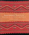 Southwest Textiles: Weavings of the Pueblo and Navajo