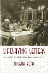 Lifesaving Letters: A Child's Flight from the Holocaust