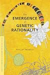 The Emergence of Genetic Rationality: Space, Time, and Information in American Biological Science, 1870-1920